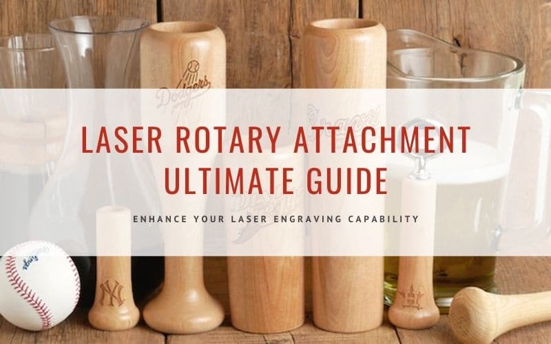 Laser Rotary Attachment Ultimate Guide